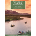 Fly Fisher's Guide to Alaska