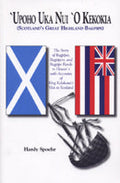 Upohu Uka Nui O Kekokia (Scotland's Great Highland Bagpipe)